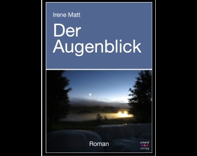 Der Augenblick von Irene Matt