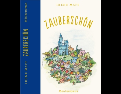 Zauberschön von Irene Matt